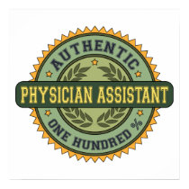 Authentic Physician Assistant posters by 1000suns Authentic Physician Assistant posters