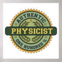 Authentic Physicist Poster