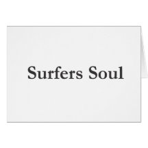 Authentic Surfers Soul Merchandise Greeting Cards
