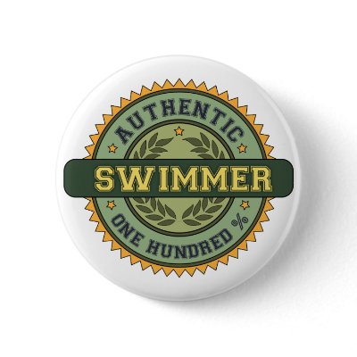 Authentic Swimmer Pinback button