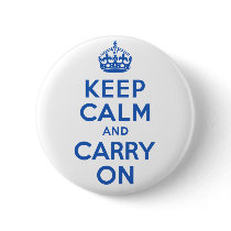 Authentic Vintage Keep Calm And Carry On. Blue Button