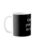Author gift Careful, or you'll end up in my novel. mugs