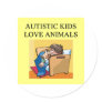 autism autistic kids love animals cats dogs round sticker