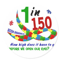 AUTISM AWARENESS 1 IN 150 HOW HIGH? STICKER