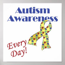 Autism Awareness Every Day Poster