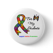 Autism Awareness For My Students Pinback Button