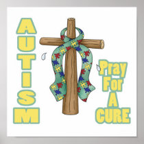 Autism Awareness-Pray for a Cure Posters