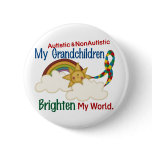 Autism BRIGHTEN MY WORLD 1 Grandchildren 2 Buttons