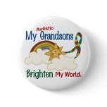 Autism BRIGHTEN MY WORLD 1 Grandsons Pinback Buttons