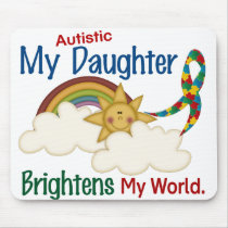 Autism BRIGHTENS MY WORLD 1 Daughter Mouse Mats
