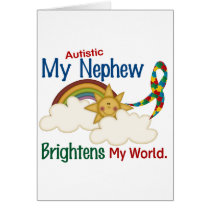 Autism BRIGHTENS MY WORLD 1 Nephew Greeting Card