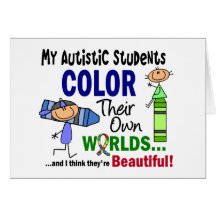 Autism COLOR THEIR OWN WORLDS Students Card