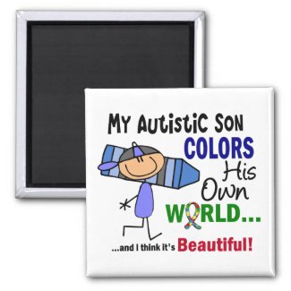 MY AUTISTIC SON COLORS HIS OWN WORLD Refrigerator Magnets