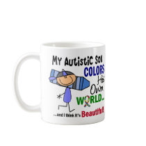 Autism COLORS HIS OWN WORLD Son Coffee Mugs