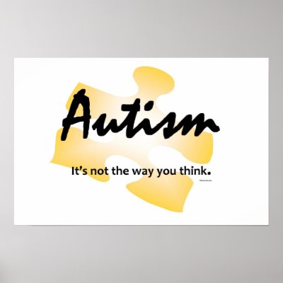 Autism Glows Poster-"It's not the way you think." by lorin_neikirk