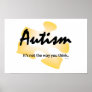 Autism Glows Poster-"It's not the way you think."