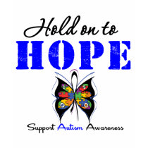 Autism Hold On To Hope t-shirts by giftsforawareness Autism Hold On To Hope t-shirts