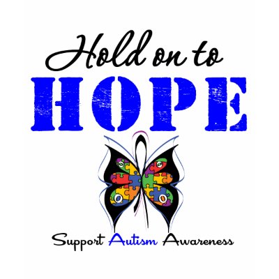 Autism Hold On To Hope T Shirt
