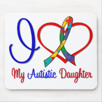 Autism I Love My Autistic Daughter Mouse Pads