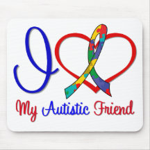 Autism I Love My Autistic Friend Mouse Mats