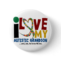 AUTISM I Love My Autistic Grandson 2 Pinback Button