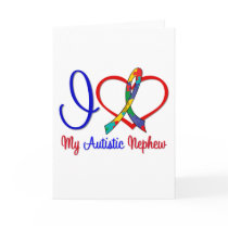 Autism I Love My Autistic Nephew Card