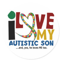 AUTISM I Love My Autistic Son 2 Round Stickers