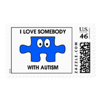 Autism - I love somebody!! postage by DakotaJoan Autism - I love somebody!! postage