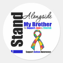 Autism I Stand Alongside My Brother Sticker