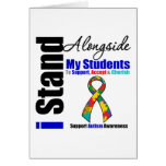 Autism I Stand Alongside My Students Greeting Cards