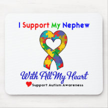 Autism: I Support My Nephew With All My Heart Mouse Pad