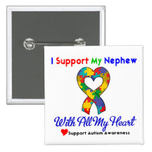 Autism: I Support My Nephew With All My Heart Pin