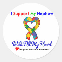 Autism: I Support My Nephew With All My Heart Round Stickers