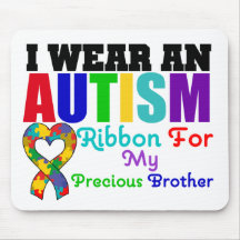 Autism I Wear Ribbon For My Precious Brother Mouse Pad