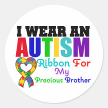 Autism I Wear Ribbon For My Precious Brother Stickers