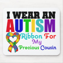 Autism I Wear Ribbon For My Precious Cousin Mouse Pads