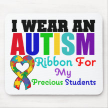 Autism I Wear Ribbon For My Precious Students Mouse Mat