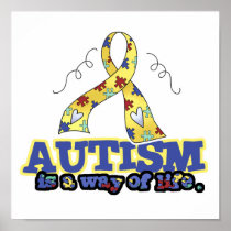 Autism is a Way of Life Posters