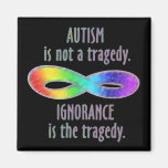 Autism is Not a Tragedy Magnets