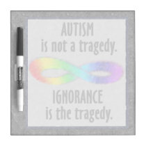 Autism is Not a Tragedy Small Dry Erase Board