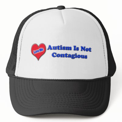 Autism Is Not Contagious Hats by Something4All