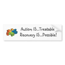 Autism IS...Treatable! Recovery IS...Possible! bumper stickers by rsblock Autism IS...Treatable! Recovery IS...Possible! bumper stickers