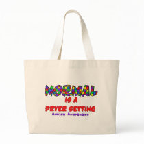 Autism Normal is a Dryer Setting Bags