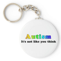 Autism: Not Like You Think Key Chain