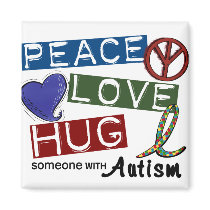 Autism PEACE LOVE HUG magnets by awarenessgifts Autism PEACE LOVE HUG magnets
