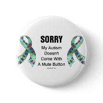Autism Sorry Pin