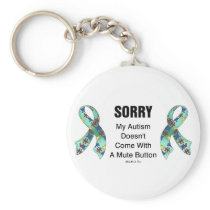 Autism Sorry Keychains