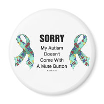Autism Sorry Fridge Magnets