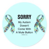 Autism Sorry Round Stickers