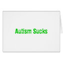 Autism Sucks cards